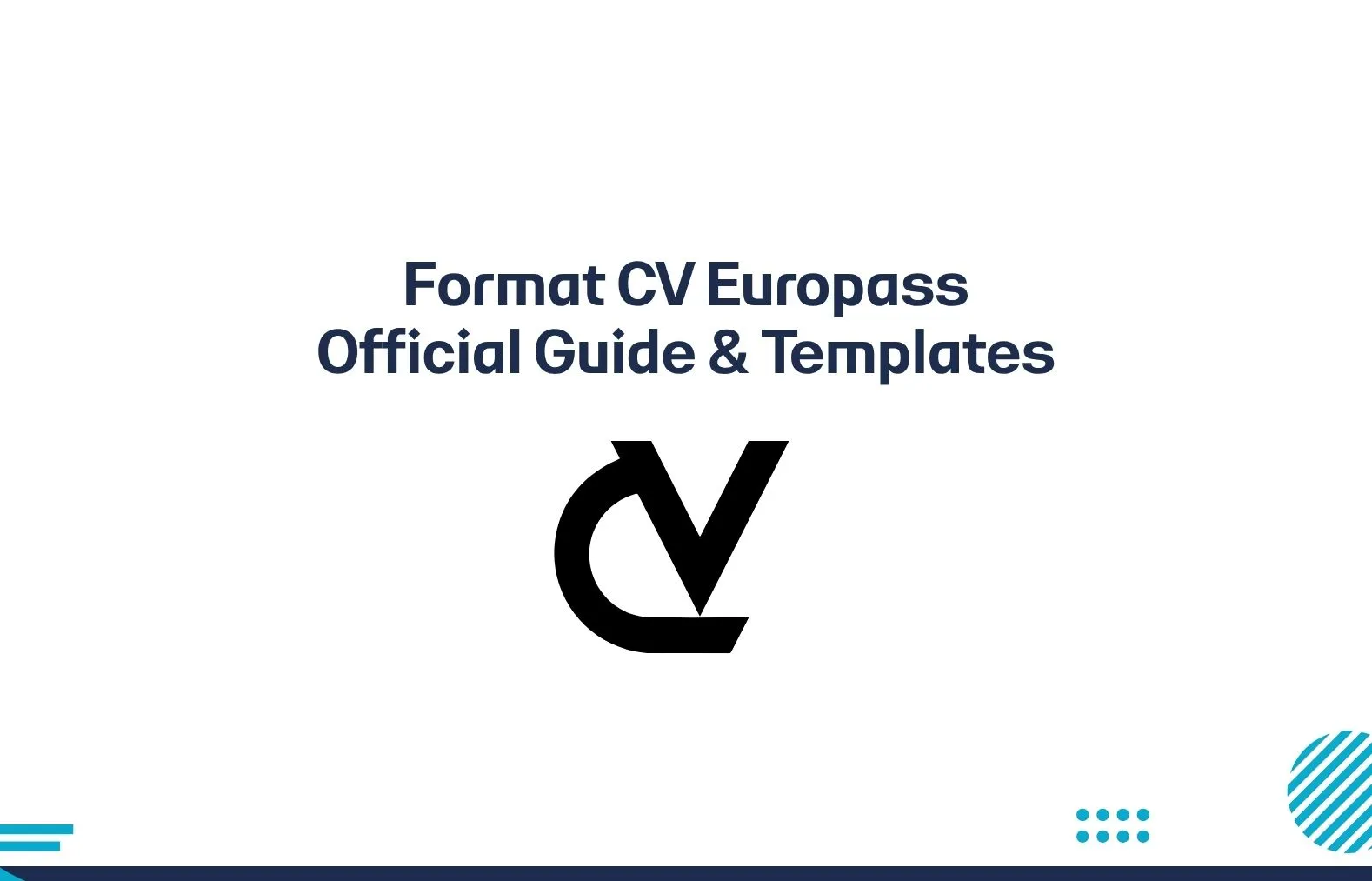 Format Cv Europass Official Guide Templates Europass Cv